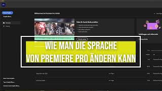 Wie man die Sprache von Premiere Pro ändern kann [upl. by Margot52]