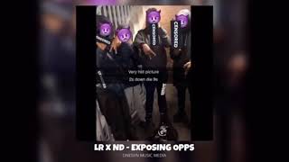 NPK LR x ND  Exposing Opps Exclusive Prod AJAY BEATS [upl. by Golub]