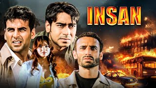 Insan 2005 Full Hindi Movie 4K  Akshay Kumar amp Ajay Devgn  Tusshar  Esha Deol Lara Dutta [upl. by Tarrel420]