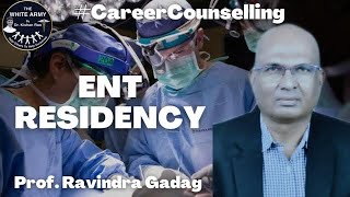 ENT Residency CareerCounselling [upl. by Eikcir]