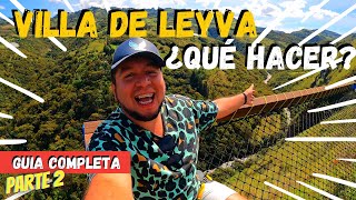 VILLA DE LEYVA ‼️LOS MEJORES PLANES‼️ 🧗Adrenalina y Aventura ✅COSTOS [upl. by Sayer287]