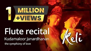 Flute recital by Kudamaloor Janardhanan  Keli The symphony of love  Track 23 [upl. by Perni]