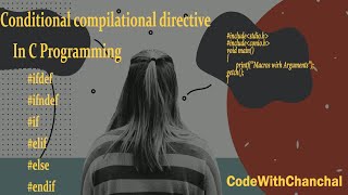Condition compilation directive in C IN HINDI [upl. by Thielen]