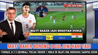 🔴JADI SOROTAN DUNIA  INDONESIA U17 12 VS INDIA U17 1 Asean Cup Qualifiers U17 2025  Berita [upl. by Aiekal822]