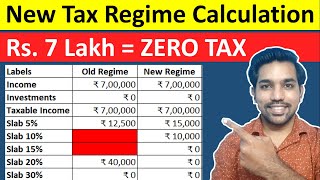 New Tax Regime  ZERO Income Tax on Income up to Rs 7 Lakh Calculation [upl. by Manton]