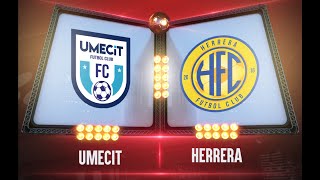 LPF  UMECIT FC vs Herrera FC  Jornada 4 del Clausura 2023 [upl. by Neoma]