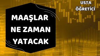 maaşlar ne zaman yatacak farklı yatan ücretlerin sebebi nedir [upl. by Ardiedak]