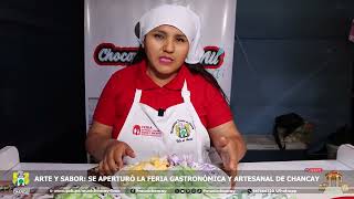 CHANCAY CELEBRA SU CULTURA Y SABORES CON LA “FERIA GASTRONÓMICA Y ARTESANAL” [upl. by Peh655]