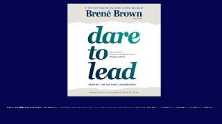 Dare to Lead by Brené Brown read by Brené Brown  audiobook excerpt [upl. by Ebneter195]