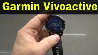 How To Use Garmin Vivoactive 4 SmartwatchFull Tutorial [upl. by Denbrook]