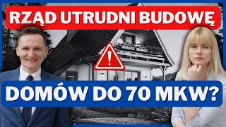 Trudniej będzie wybudować dom do 70 mkw Na czym będą polegać rządowe zmiany [upl. by Storz]