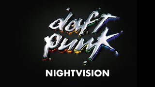 Daft Punk  Nightvision Official Audio [upl. by Cherian]