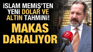 İslam Memişten seçim sonrası dolar ve altın fiyatları tahmini [upl. by Ynnep]