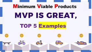 Minimum Viable Product MVP 5 Examples [upl. by Lilia]