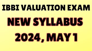 IBBI VALUATION EXAM SYLLABUS AFTER MAY 1 2024 [upl. by Willumsen]