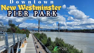 Pier Park New Westminster  New Westminster Downtown British Columbia Canada  Life Travel by Kris [upl. by Ellehcsar]