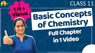 Basic concepts of Chemistry class 11 One Shot  CBSE NEET JEE [upl. by Westlund917]