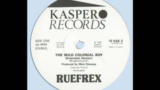 Ruefrex  The Wild Colonial Boy Extended Version A [upl. by Lebasiairam210]