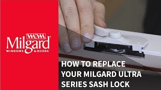 How to Replace Your Milgard® Ultra™ Series  C650 Sash Lock [upl. by Hobbs]