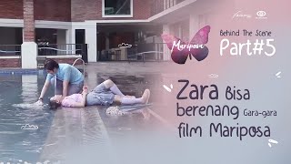 Mariposa I Behind The Scene Part 5 I Zara Bisa Berengan Gara gara Film Mariposa [upl. by Sayette]