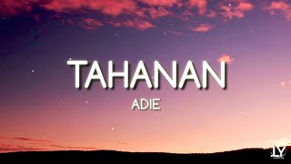 Adie  Tahanan Lyrics [upl. by Muraida]