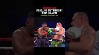 JARRELL BIG BABY MILLER VS JOHAN DUHAUPAS  HIGHLIGHTS [upl. by Stroud82]