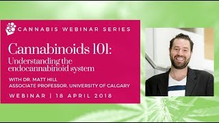 Cannabinoids 101 Understanding the endocannabinoid system with Dr Hill [upl. by Orfinger966]