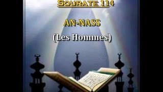 Récitation du Saint Coran Français Arabe  Sourate 114 An Nass Les Hommes [upl. by Htaras]