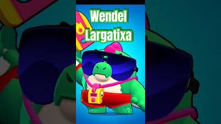 Wendel Largatixa kkkk brawlstars WendelLargatixa [upl. by Leahcir296]