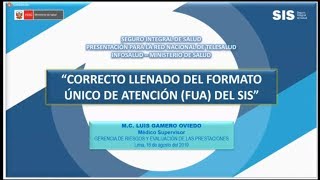 CORRECTO LLENADO DEL FORMATO ÚNICO DE ATENCIÓN FUA DEL SIS [upl. by Anawit8]