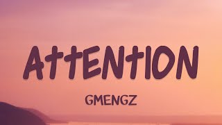 GMENGZ  ATTENTION Lyrics [upl. by Rahsab]