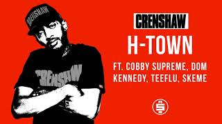 HTown ft Cobby Supreme Dom Kennedy Teeflu Skeme  Nipsey Hussle Crenshaw Mixtape [upl. by Marlee321]