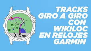 Tracks de WIKILOC con GIRO a GIRO en tu GARMIN  BeFinisher [upl. by Boar]