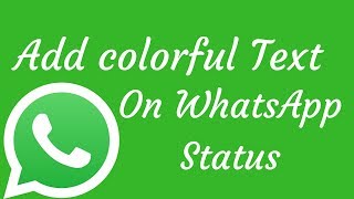 How To Add Colorful Text On Whatsapp StatusLatest Update [upl. by Nnadroj]