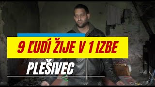 PLEŠIVEC Róbert s družkou a siedmimi deťmi žije v jednej izbe [upl. by Orfield]