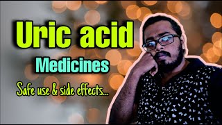 Uric acid medicines Side effects and Safe use Febuxostat and Allopurinol explained in malayalam [upl. by Adiene759]