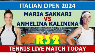 Maria Sakkari vs Anhelina Kalinina  Italian Open 2024 [upl. by Kate]