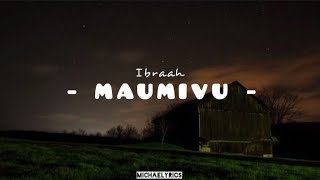 Ibraah  Maumivu Lyrics [upl. by Edrei261]