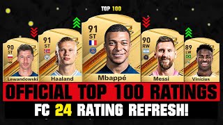 FIFA 24  OFFICIAL TOP 100 BEST PLAYER RATINGS EA FC 24 💀😲 ft Mbappe Haaland Messi… [upl. by Arin277]