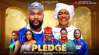 PLEDGE  New Nigerian Movie 2024  Pete Edochie Ebele Okaro Alex Cross Nollywood African Movie [upl. by Alverta972]