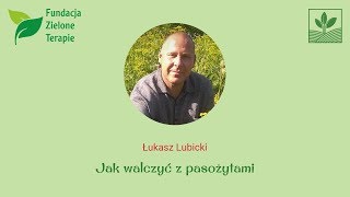 Łukasz Lubicki  jak walczyć z pasożytami [upl. by Allister364]