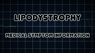 Lipodystrophy Medical Symptom [upl. by Lillith]