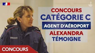 Ne ratez pas le concours de catégorie C  Portrait dAlexandra agente en aéroport [upl. by Nicolette]