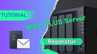 Synology Mail PlusServer ReparaturInstallation oder ganz frische Neuinstallation  so gehts [upl. by Faustine748]