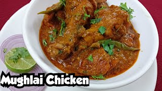 Mughlai Chicken Recipe  मुगलई चिकन  Smitas Kitchen [upl. by Sibeal59]