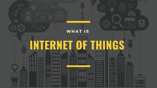 Internet of Things Basics01 [upl. by Hawkie]