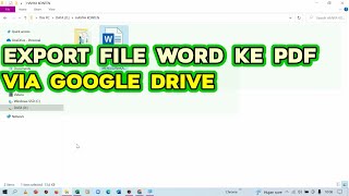 Cara Merubah Atau Export File Word ke PDF Melalui Fitur Yang Ada di Google Drive [upl. by Inalaeham]