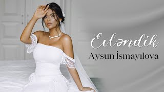 Aysun İsmayilova  Evlendik Official Video 2022 [upl. by Eseerehc]