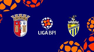 🔴 LIGA BPI BRAGA  VALADARES GAIA [upl. by Tawney]