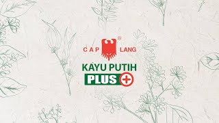 Kepedulian Cap Lang Kayu Putih Plus Untuk Seluruh Keluarga Indonesia [upl. by Alyakcm360]